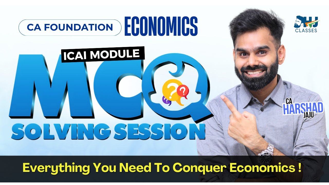 CA Foundation Economics | ICAI Module MCQ Solving -  Chapter 8 by CA Harshad Jaju