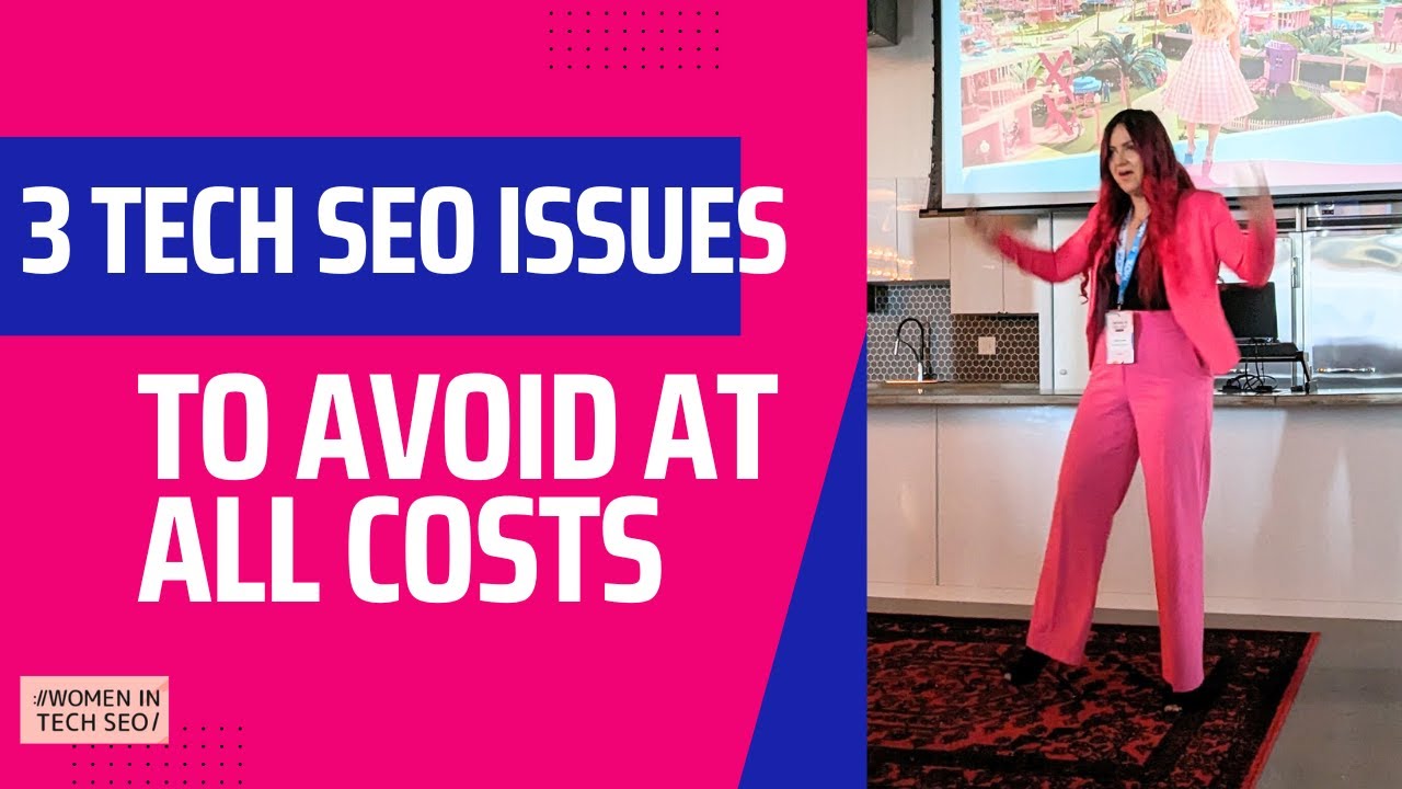 3 Technical SEO Issues to Avoid at All Costs