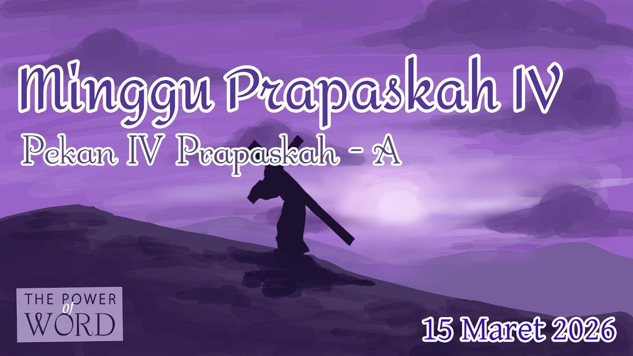 TPoW/KL - Minggu Prapaskah IV /A 15 Maret 2026 / Bacaan & Renungan Harian Katolik