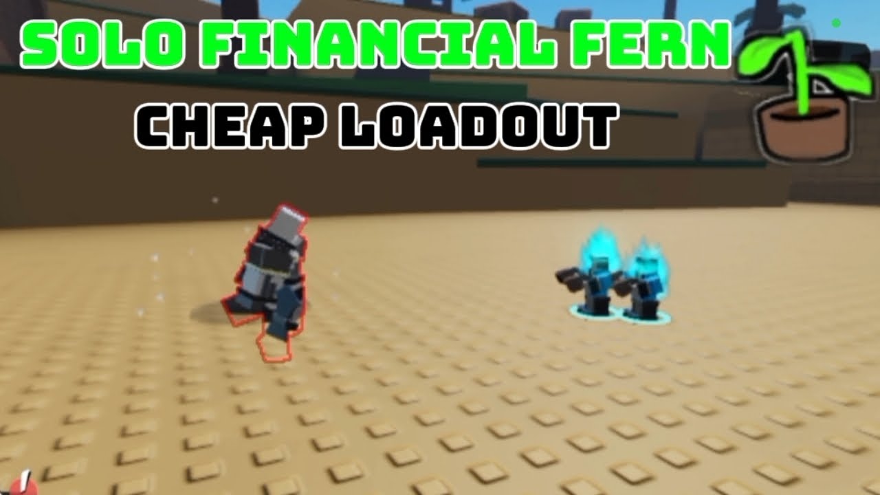 Solo Financial Fern (cheap loadout) 1.18.1 | World Tower Defense