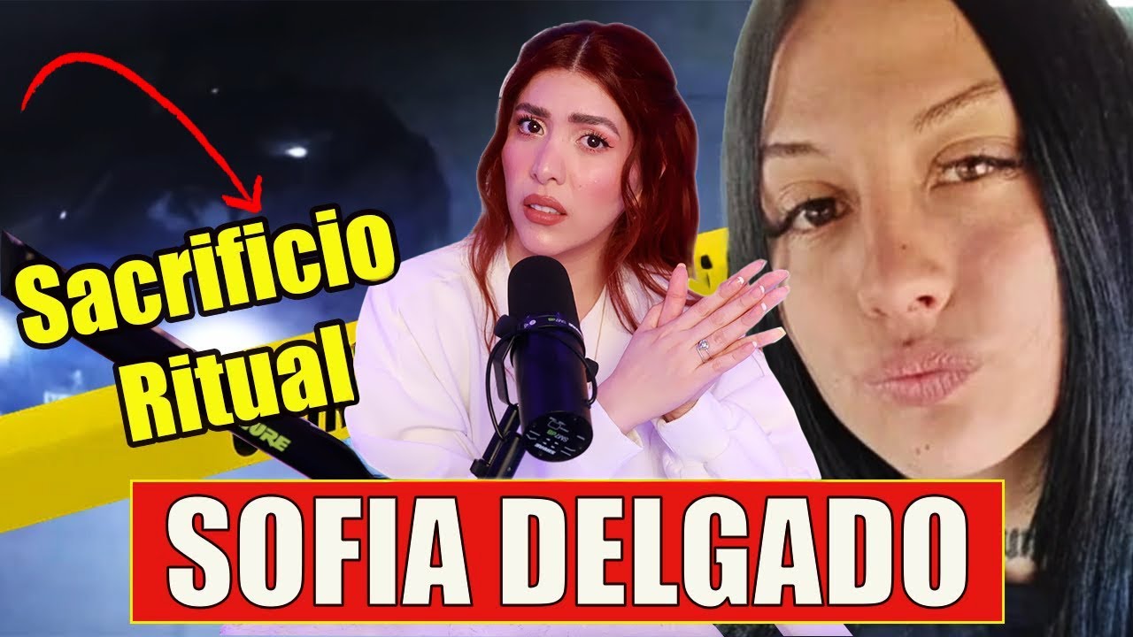 "SACRIFICIO RITUAL" para SELLAR su AMISTAD... El *Perturbador* Caso de SOFIA DELGADO
