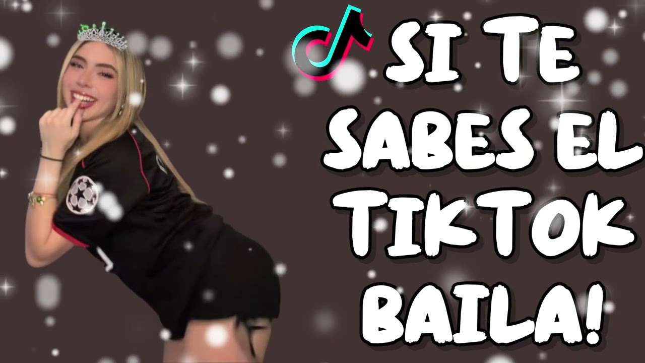 SI TE SABES EL TIKTOK BAILA! - 2026