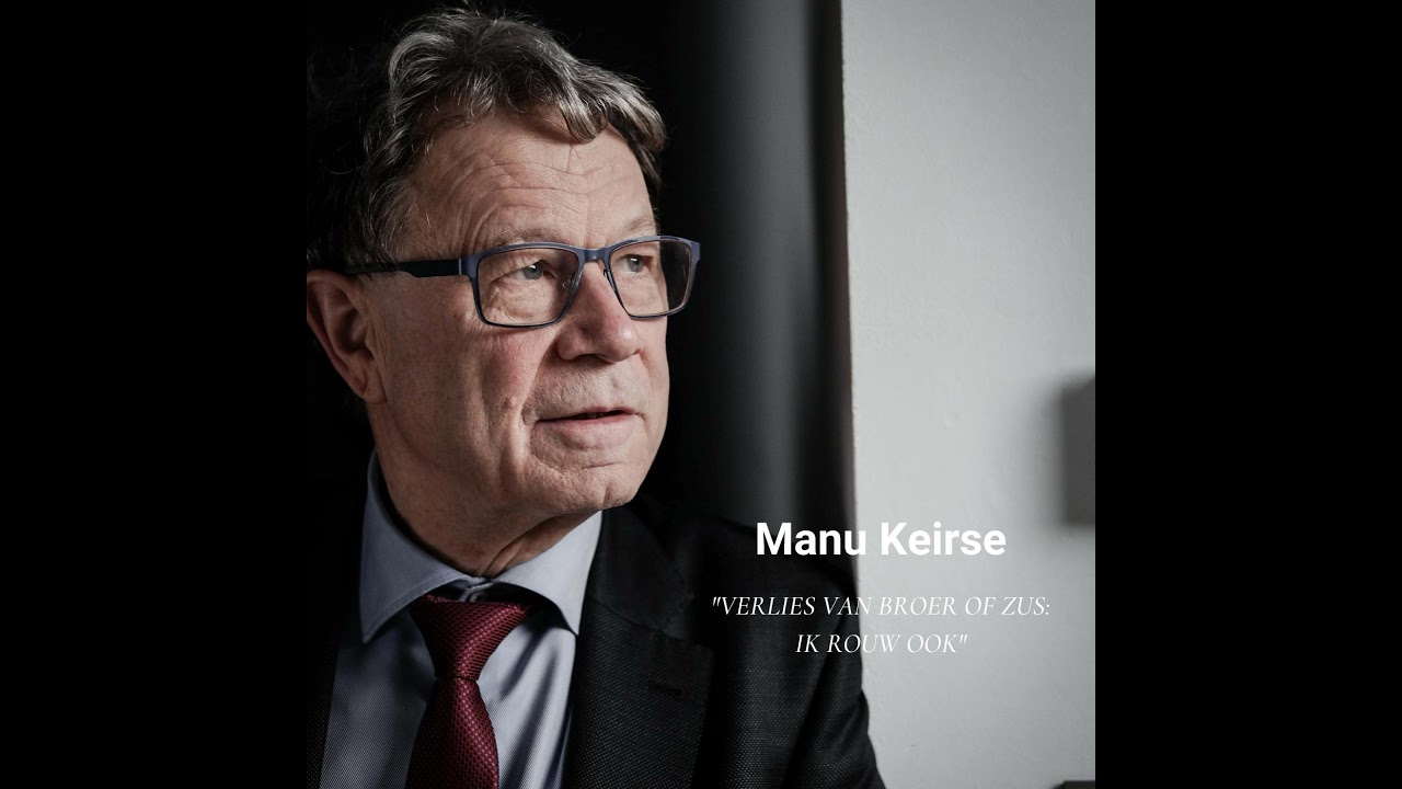 Afl. 26 Manu Keirse - Verlies van broer of zus: ik rouw ook