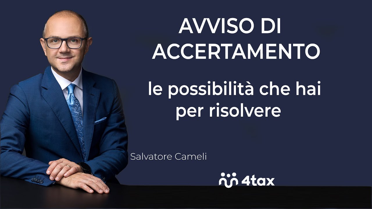 Avviso di accertamento: le possibilità che hai per risolvere!
