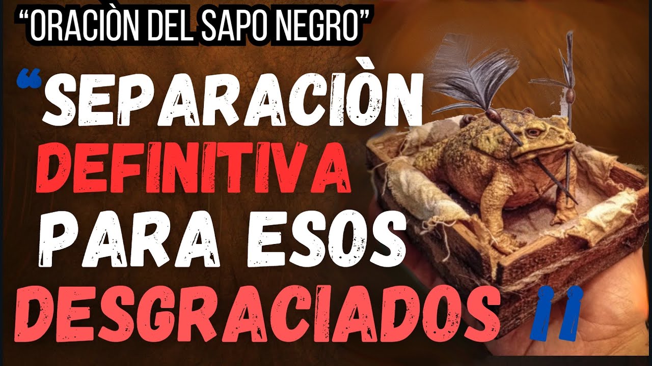 Lᴀ 𝗢𝗿𝗮𝗰𝗶ó𝗻 ᴅᴇʟ 𝗦𝗮𝗽𝗼 𝗡𝗲𝗴𝗿𝗼 ROMPE PAREJAS 𝙋𝙖𝙧𝙖 Sɪᴇᴍᴘʀᴇ!