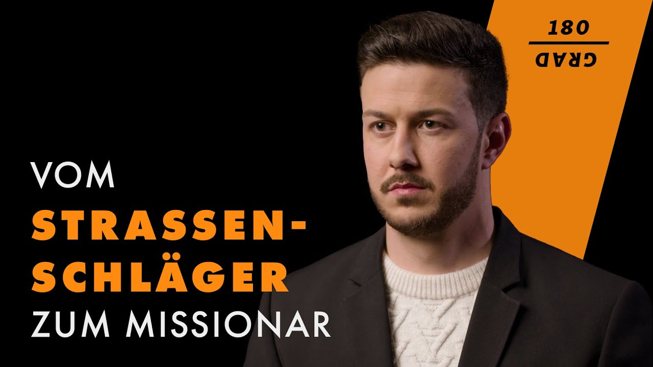 180 Grad: Ich war Straßenschläger. Gott hat meinen Hass in Liebe verwandelt!