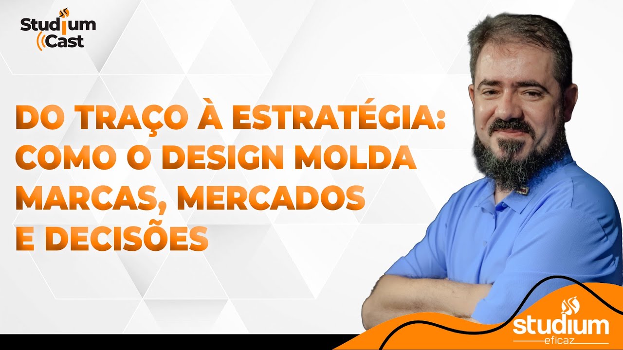 Do traço à estratégia: como o design molda marcas, impacta o mercado e interfere nas decisões