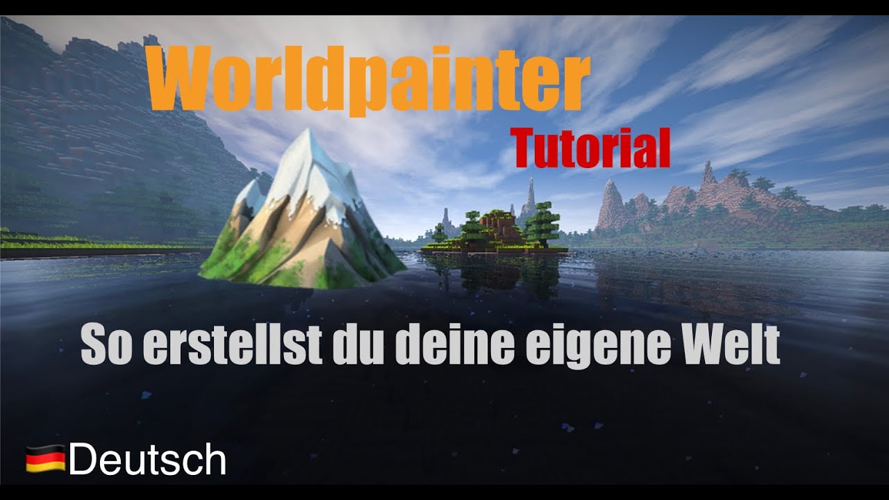Eine eigene Minecraft Welt erstellen ! Worldpainter