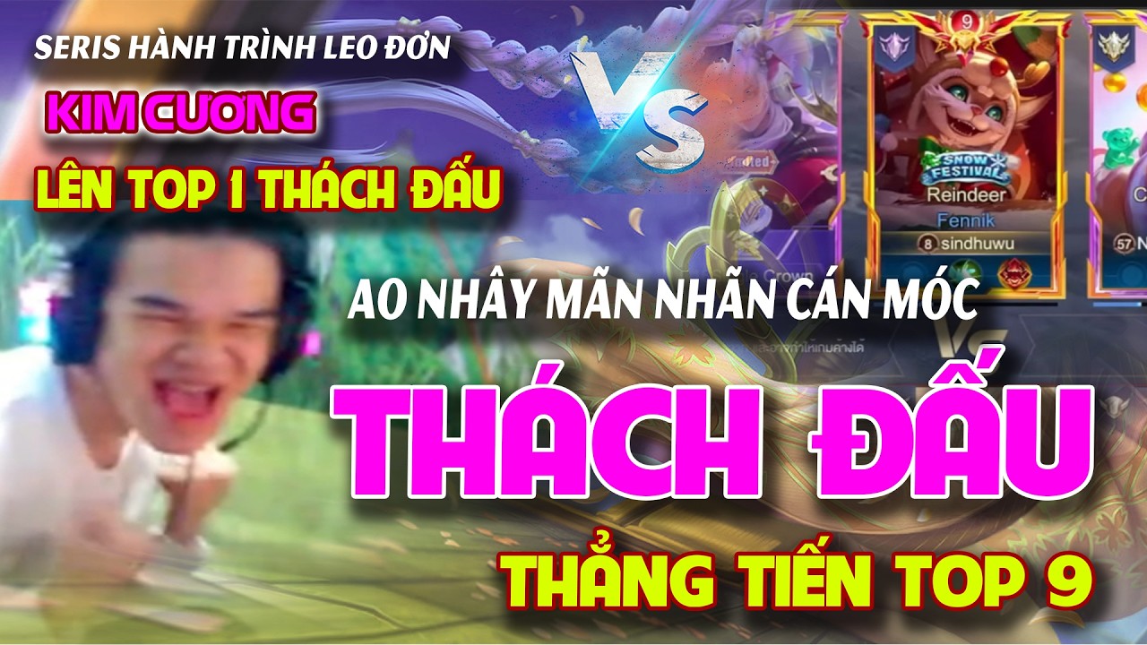 3 Game Cực Hay Và Mãn Nhãn Thẳng Tiến Top 9 Thách Đấu | Vĩnh Và Hành Trình Từ KC Lên Top 1 Thách Đấu