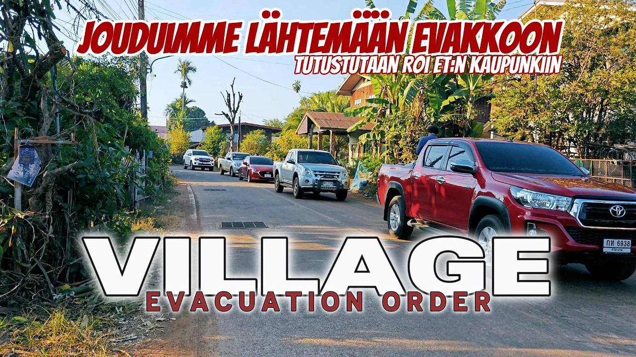 Village Evacuation order  - Aika lähteä evakko