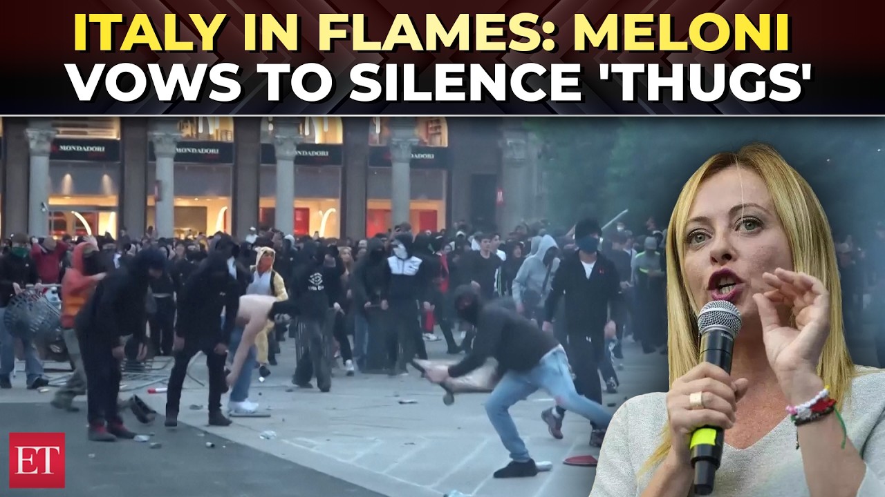 'Laying our cities to waste&hellip;': Italian PM Meloni blasts 'hooligans' as Milan protests turn violent