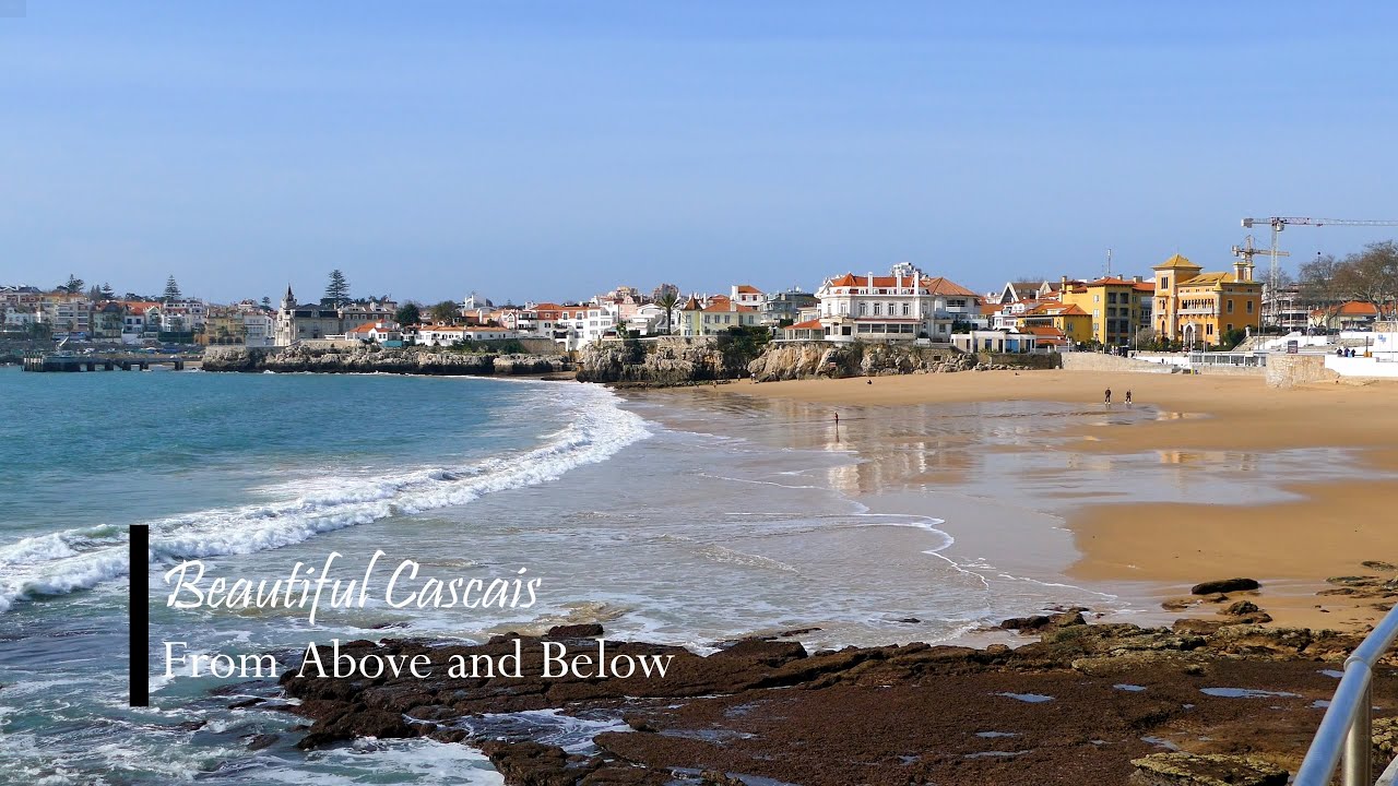 Beautiful Cascais - Portugal - 4K - From Above and Below