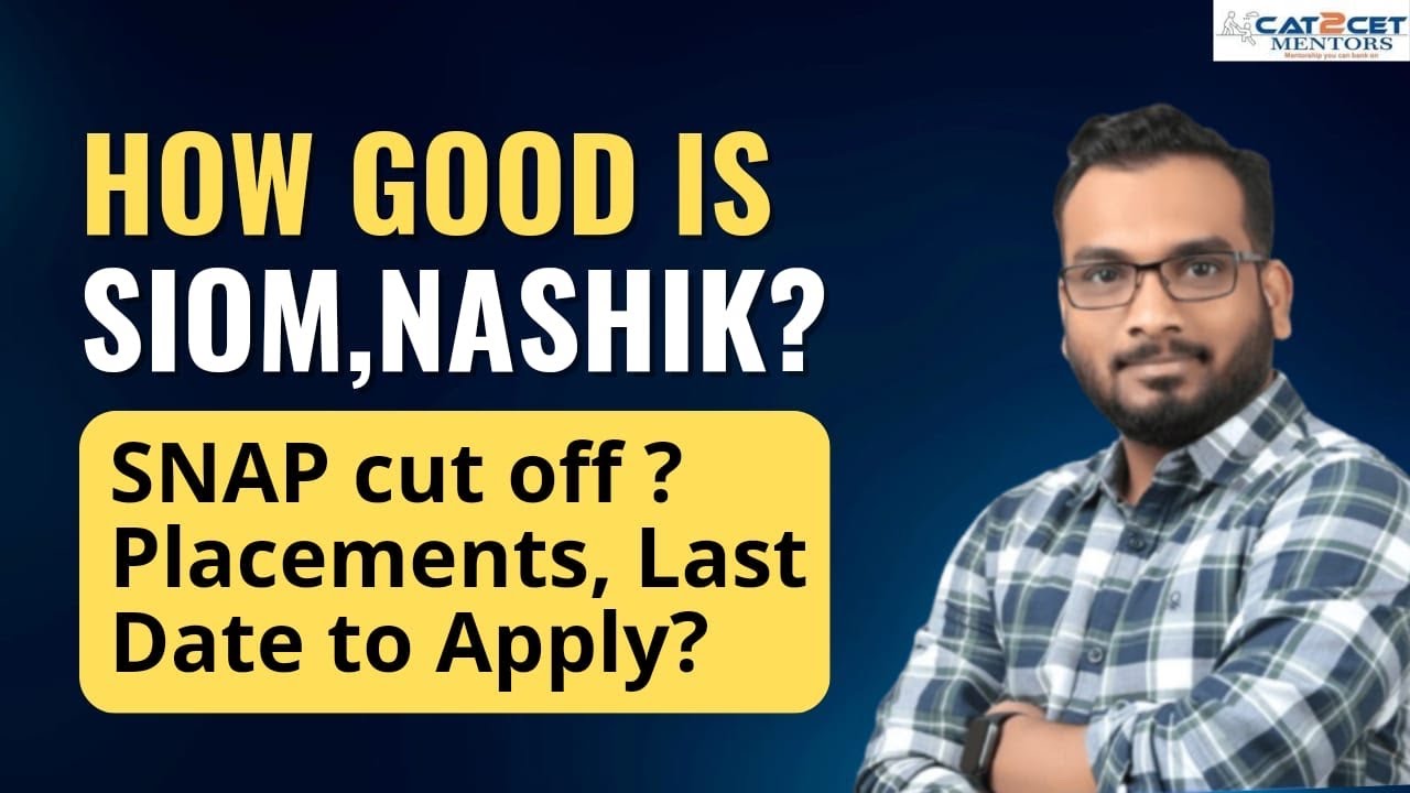 How good is SIOM Nashik? SNAP Cut Off?  Placements, Last Date to Apply? Top Recruiters?