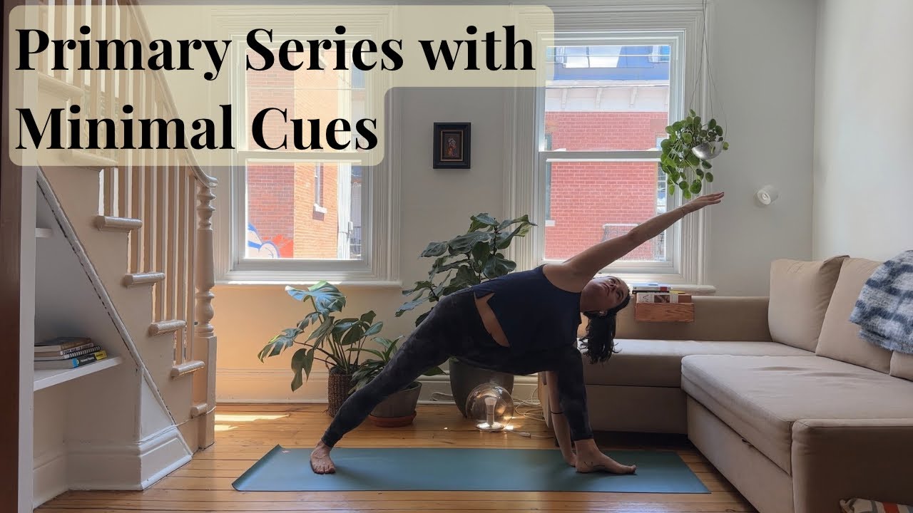 Ashtanga Primary Series Short Form with Minimal Cues