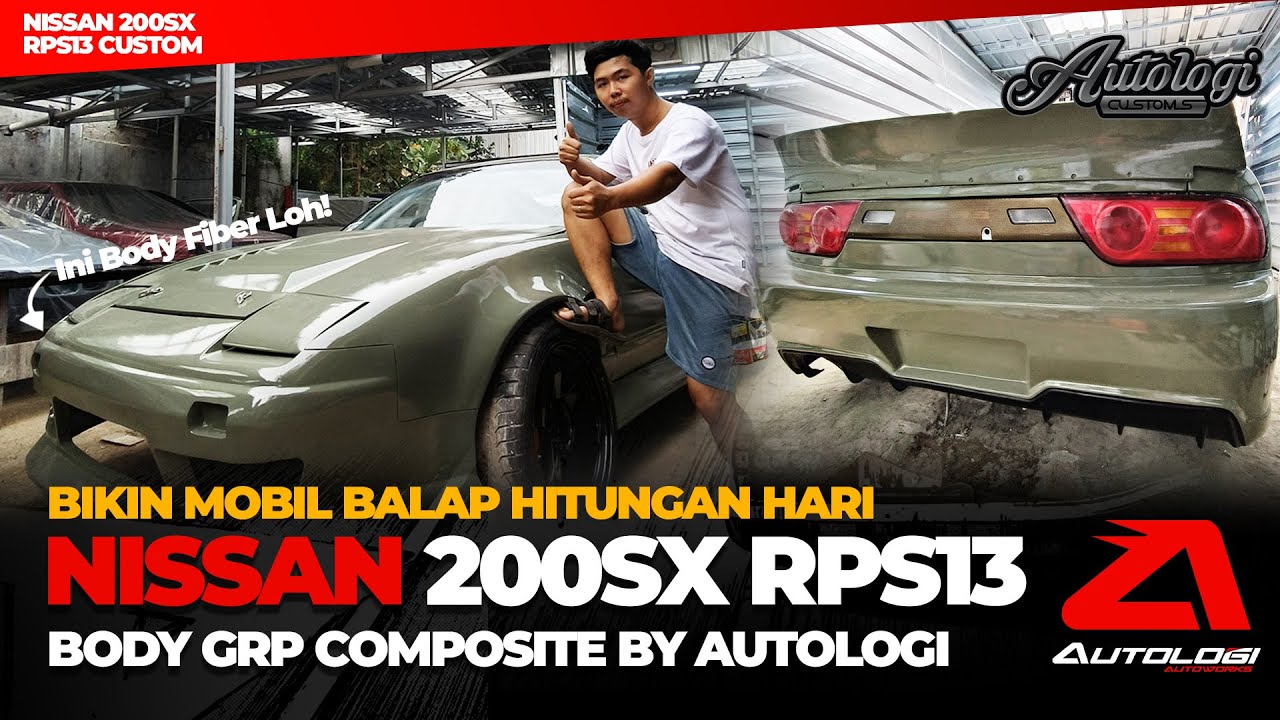 Nissan RPS13 200SX Buatan Bogor Pakai Bahan Autologi Composite - Bikin Mobil Balap 10 Hari Aja