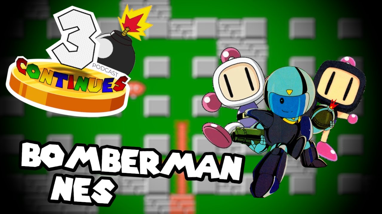 3 Continues #002: Bomberman (NES)