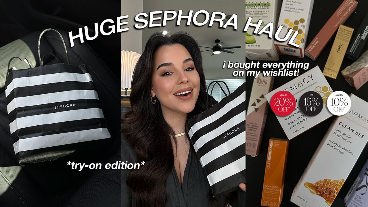 huge SEPHORA try-on makeup haul! *i bought EVERYTHING on my wishlist*