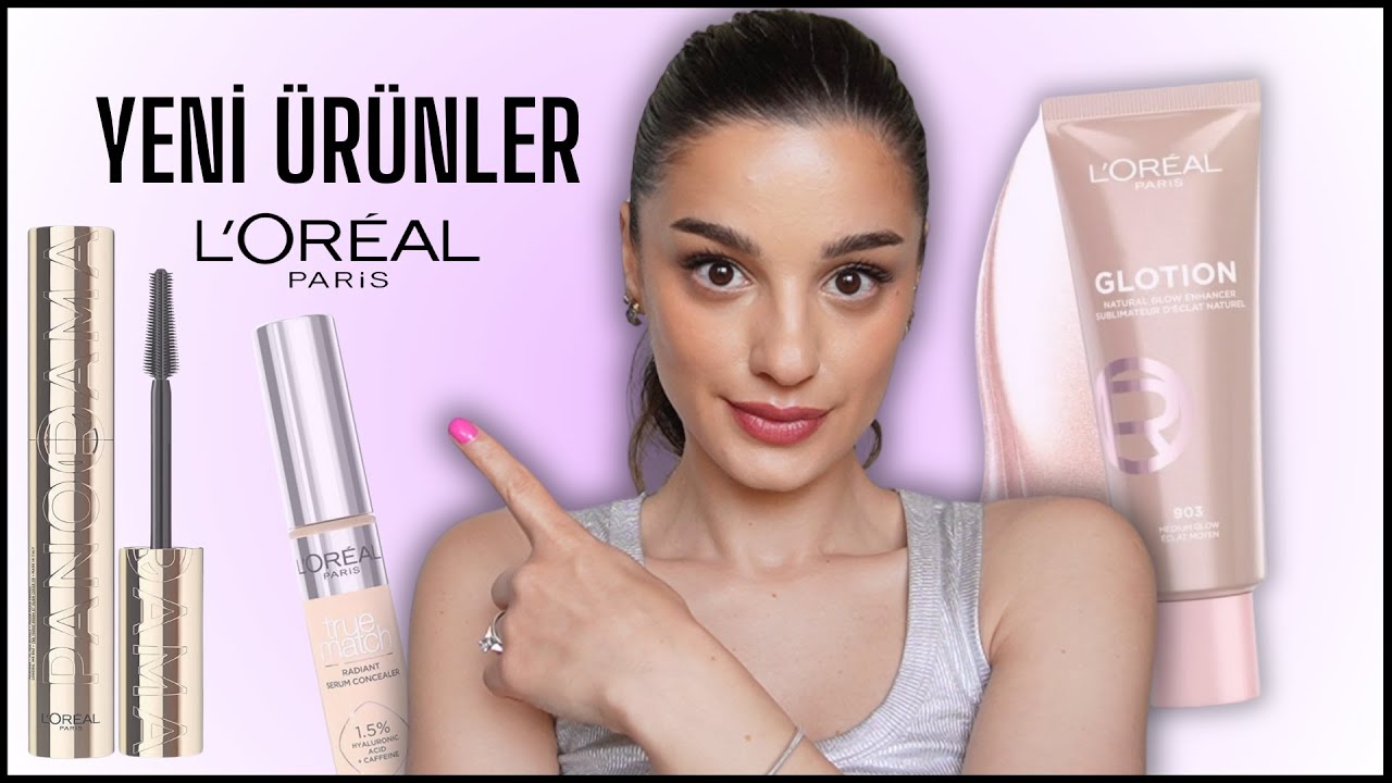 almaya değer yeni loreal ürünleri 💄