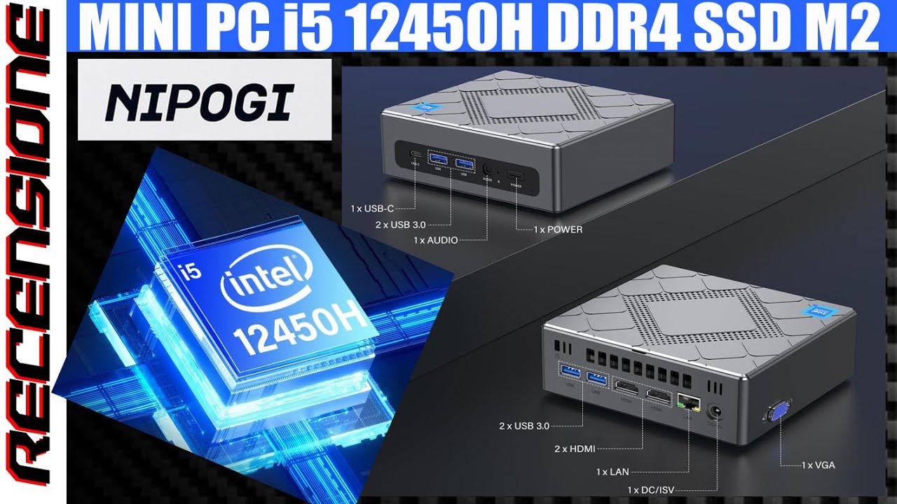 Mica tanto minipc RECENSIONE NiPoGi Intel Core i5-12450H 512GB M2 DDR4 Windows 11