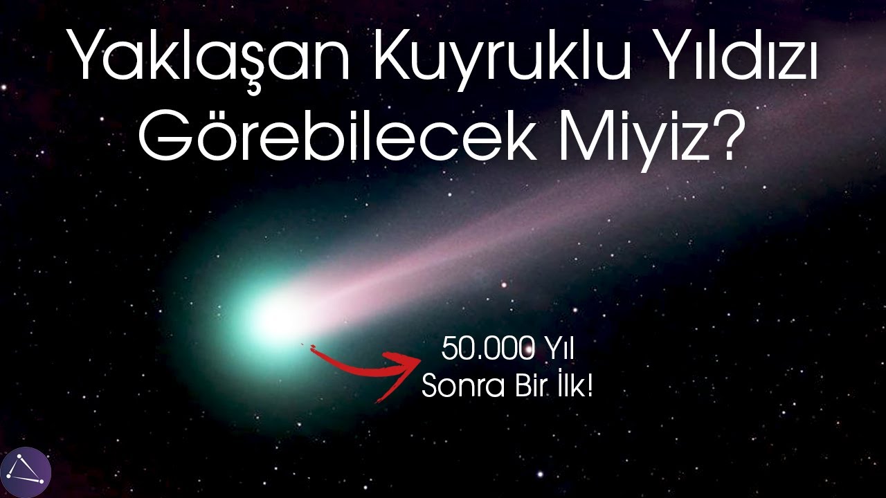 Yeni Keşfedilen Kuyruklu Yıldızı Nasıl Görebilirsiniz?