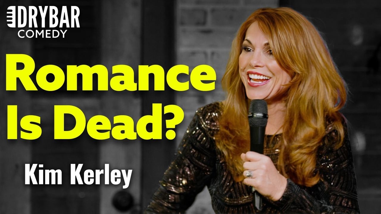 Why Romance Is Important | Kim Kerley | Dry Bar Comedy