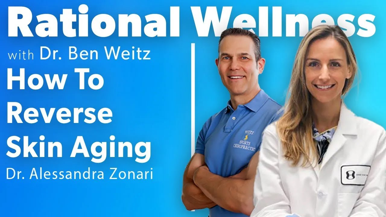 How to Reverse Skin Aging with Dr. Alessandra Zonari: Rational Wellness Podcast 400