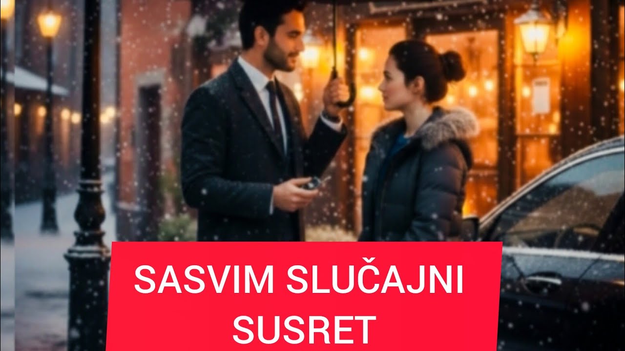 SASVIM SLUČAJNI  SUSRET🔥