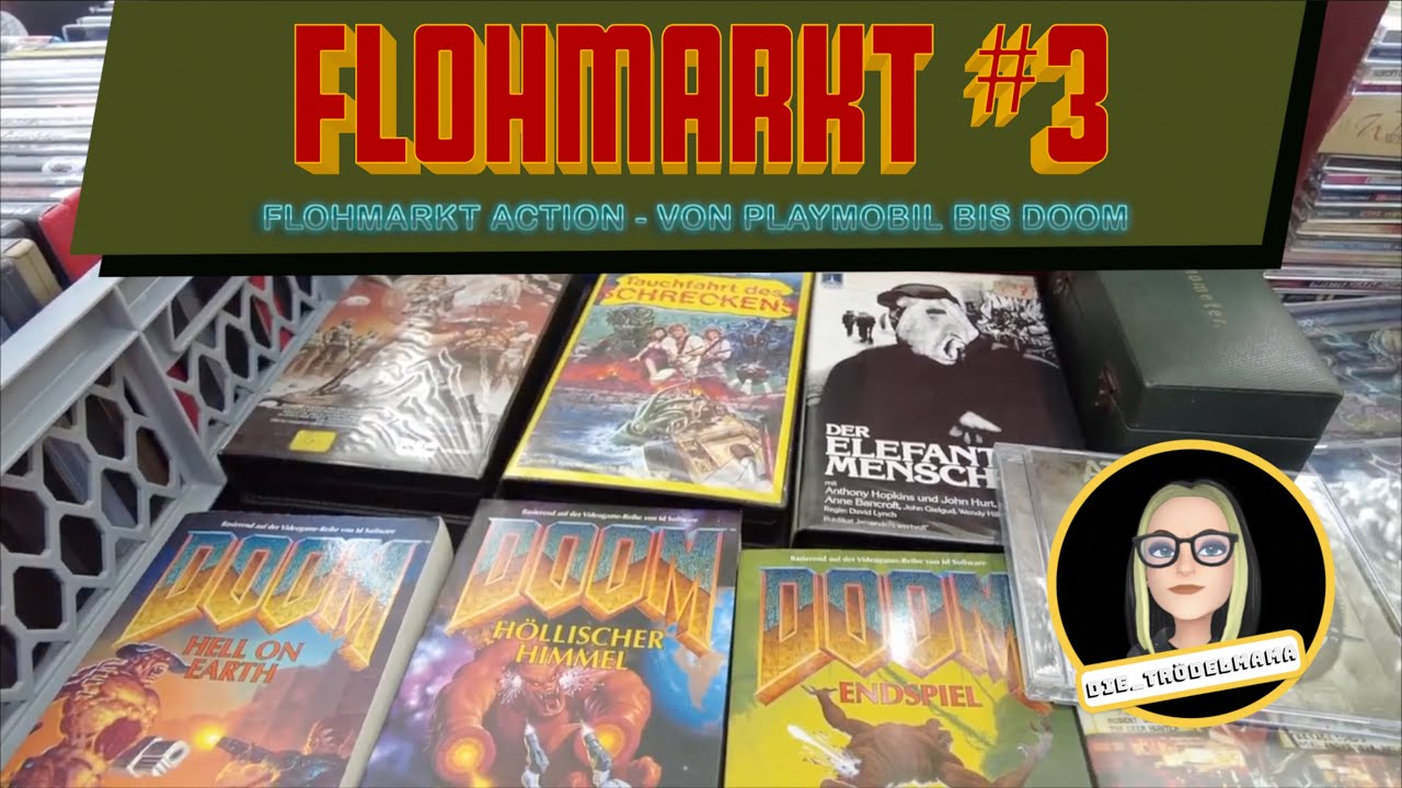 Flohmarkt #3 - Flohmarkt Action - Von Playmobil bis DOOM