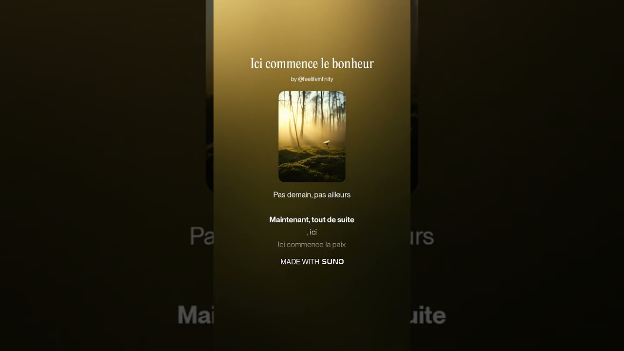 Ici commence le bonheur #chansonfrancaise #conscience #feelifenow #bonheur #liberte