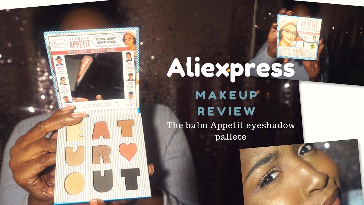 FAKE? Is it worth it ? : The Fake The Balm Appetit Pallete | NaturallyTheUni