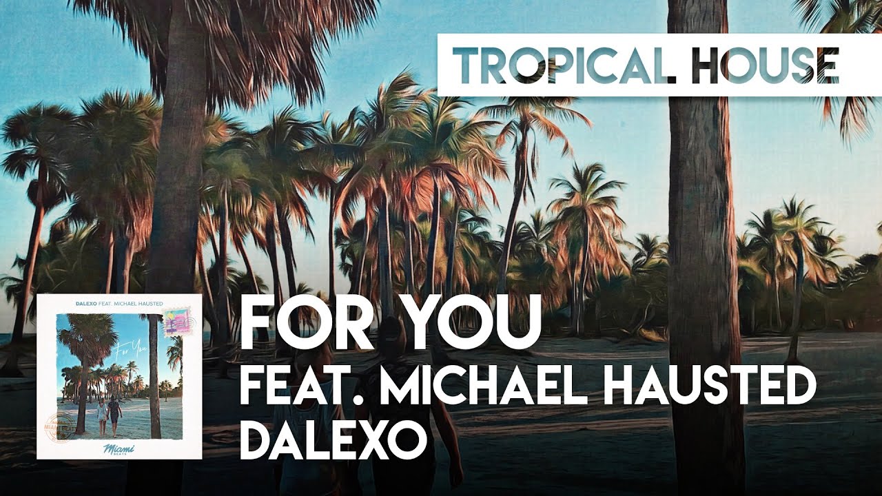 DALEXO feat. Michael Hausted - For You