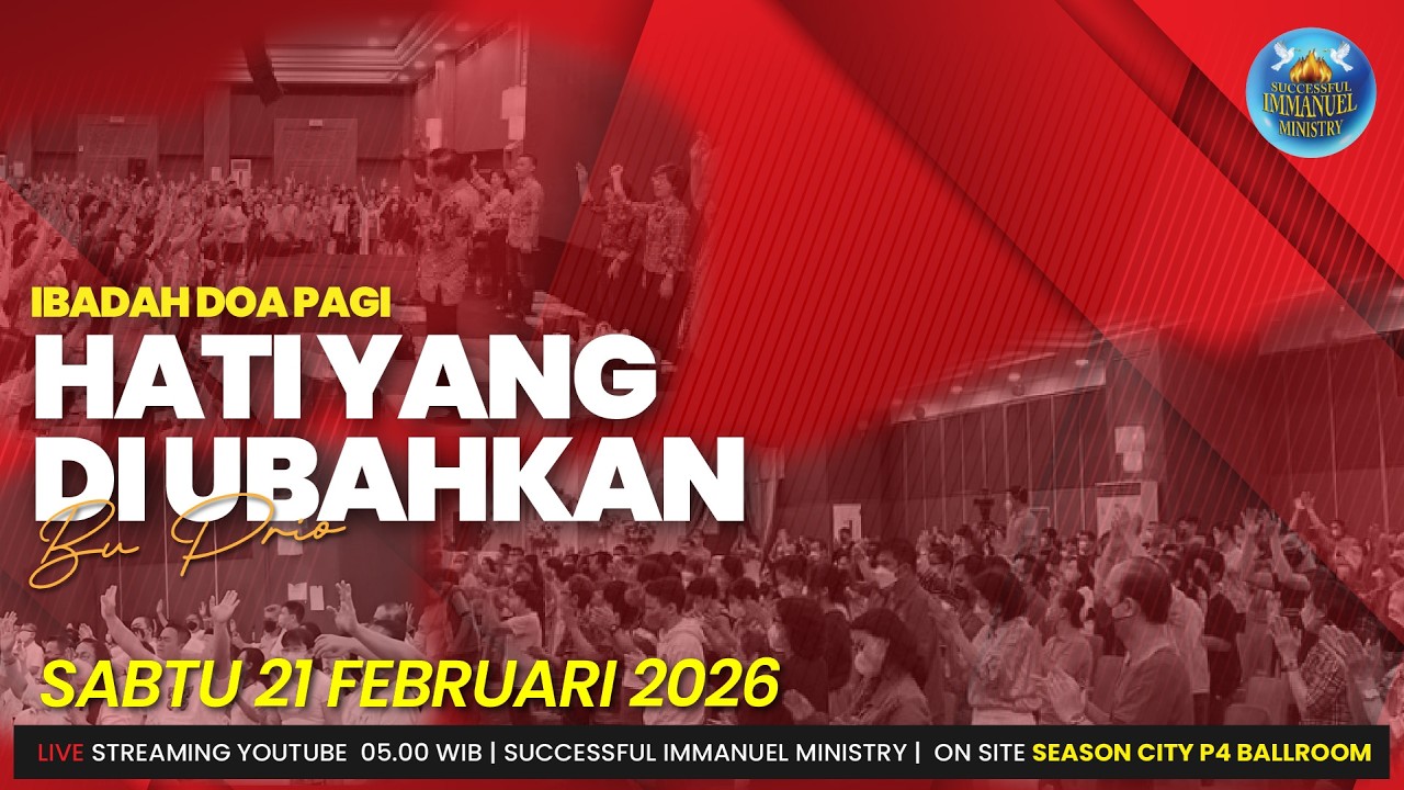 IBADAH DOA PAGI | 21 FEBRUARI 2026