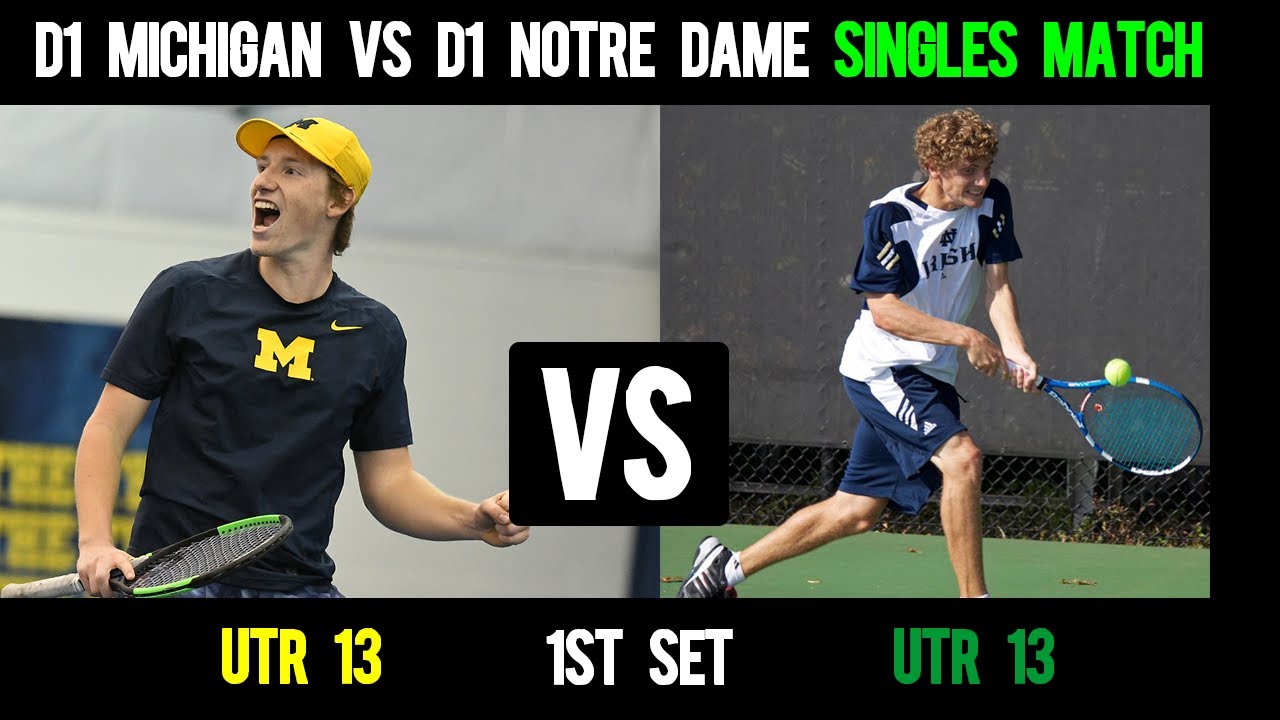 Michigan 13 UTR vs Notre Dame 13 UTR//Men's On The Rise Open Tennis Finals