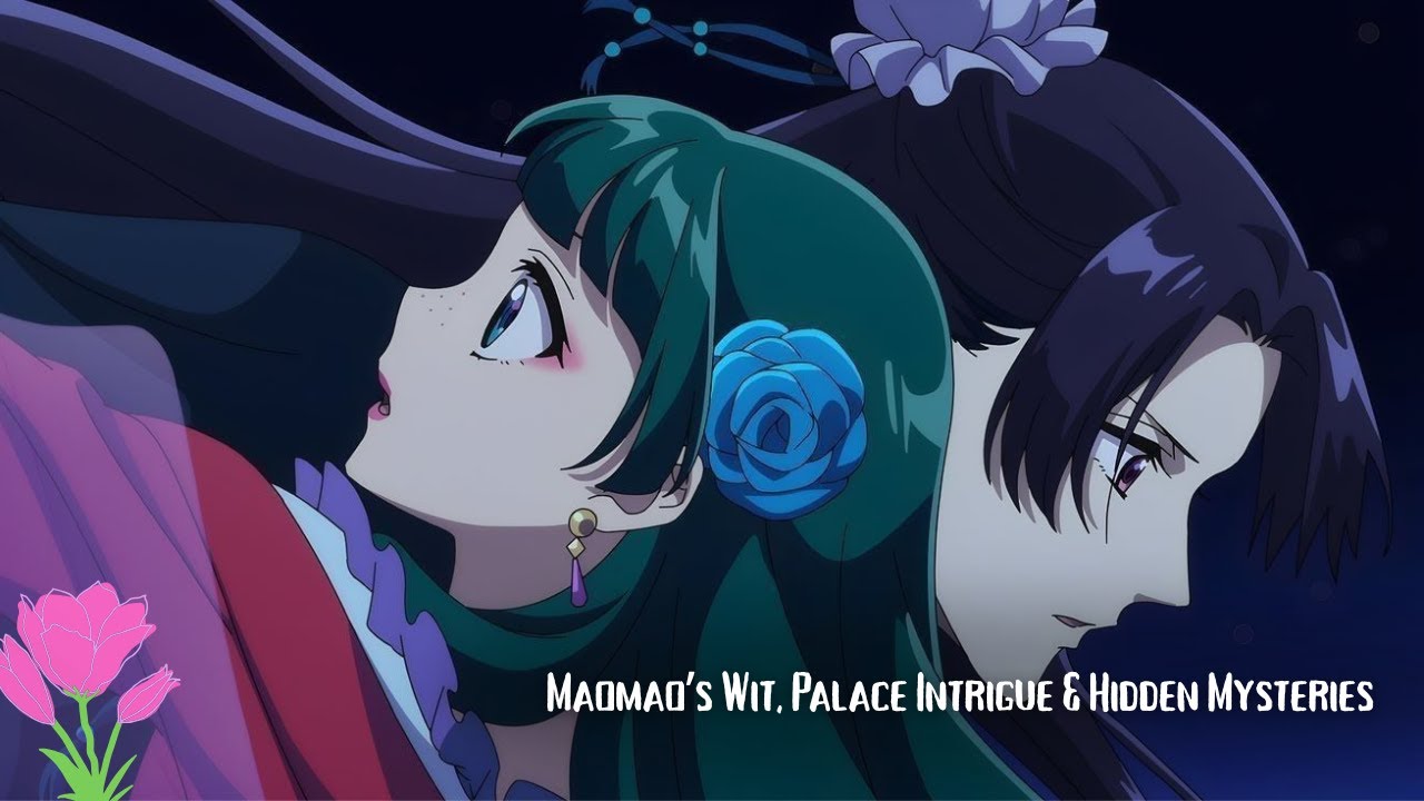 The Apothecary Diaries Anime Explained Maomao’s Wit, Palace Intrigue & Mystery 