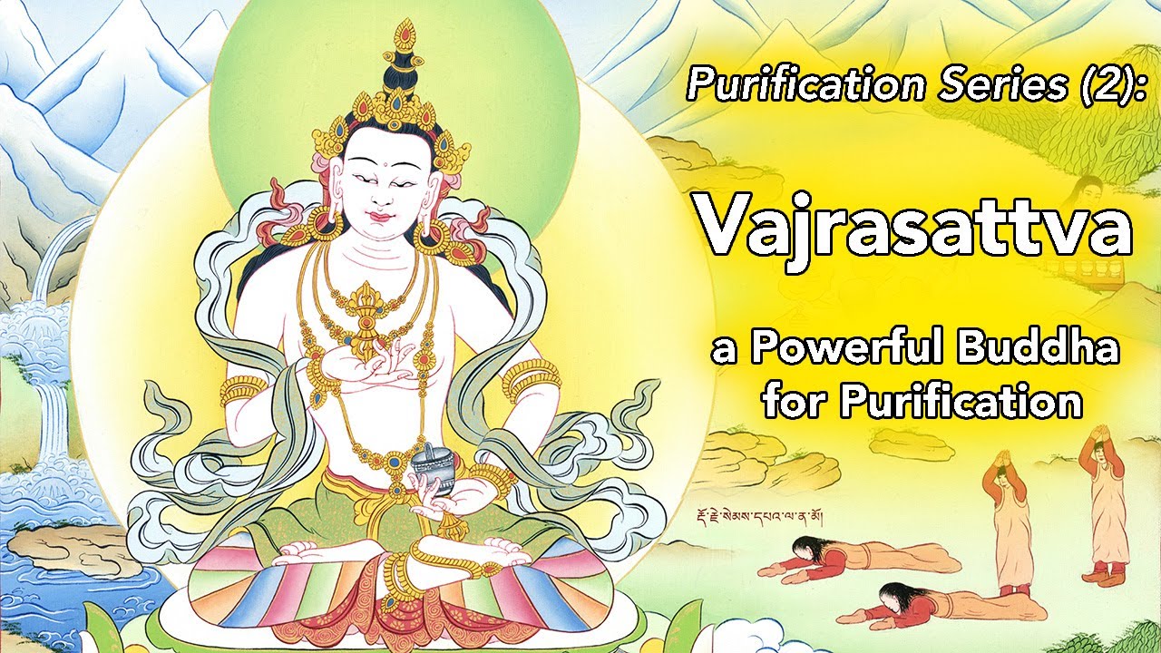 Purification Series (2): Vajrasattva - a Powerful Buddha for Purification (with subtitles)