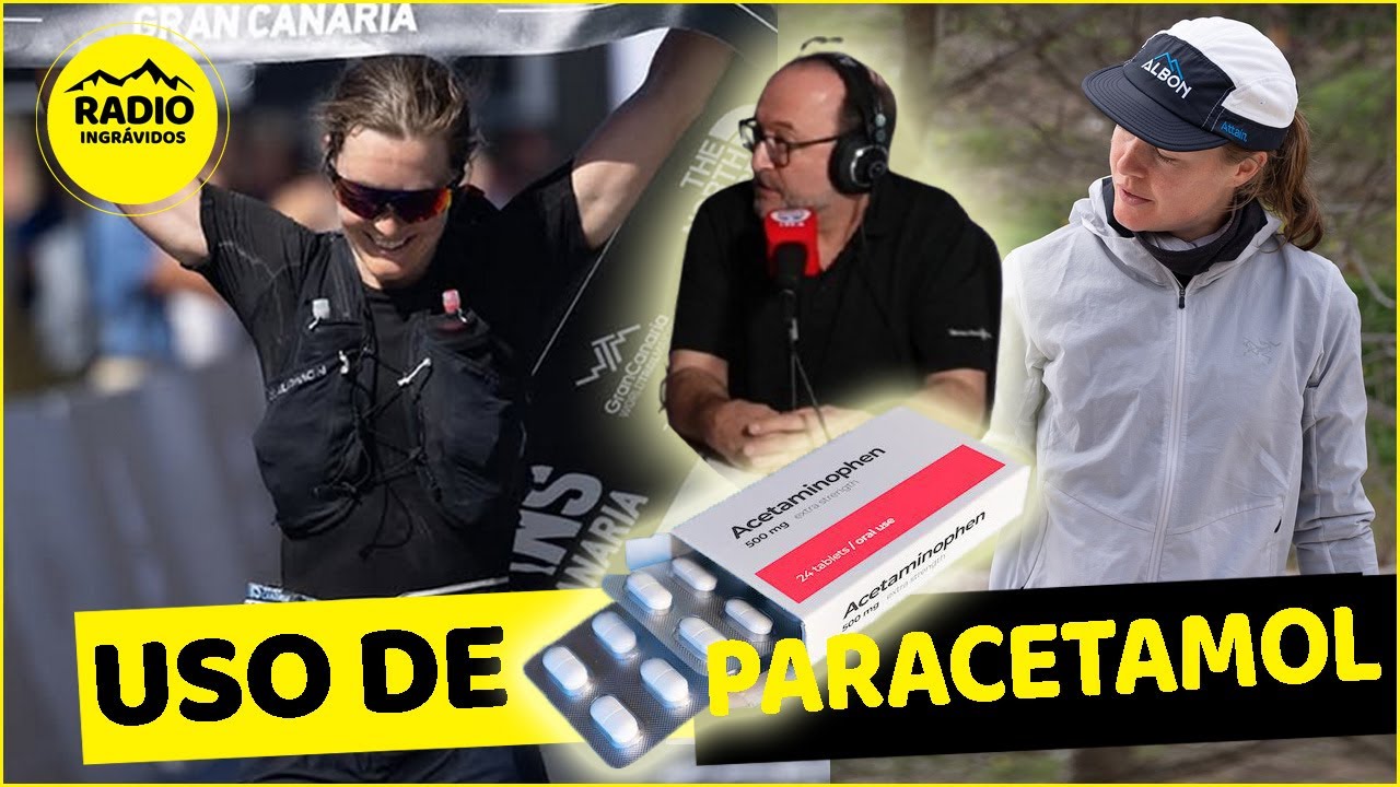 Paracetamol ¿Por qué lo usó Albon en #ultratrail Transgrancanaria?