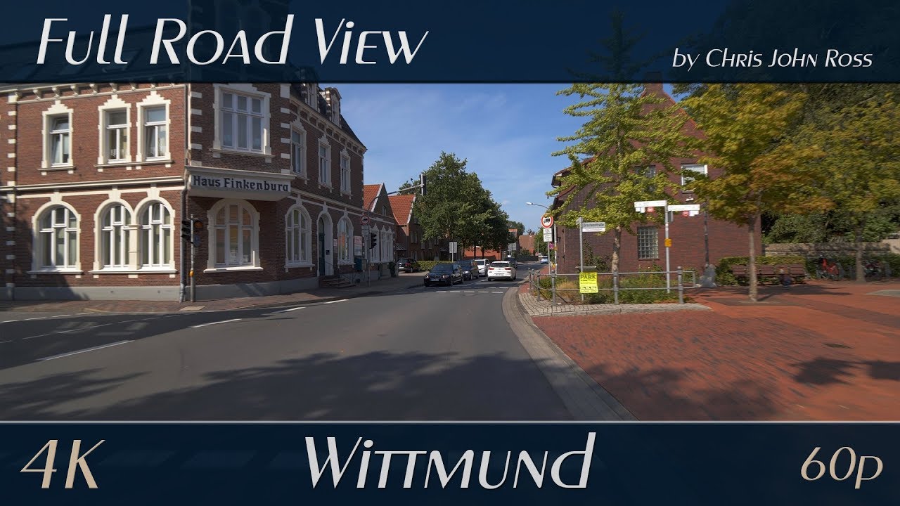 Wittmund, Germany: Isumser Stra&szlig;e, Knochenburgstra&szlig;e, Finkenburgstra&szlig;e, Buttstra&szlig;e, B461 - 4K UHD