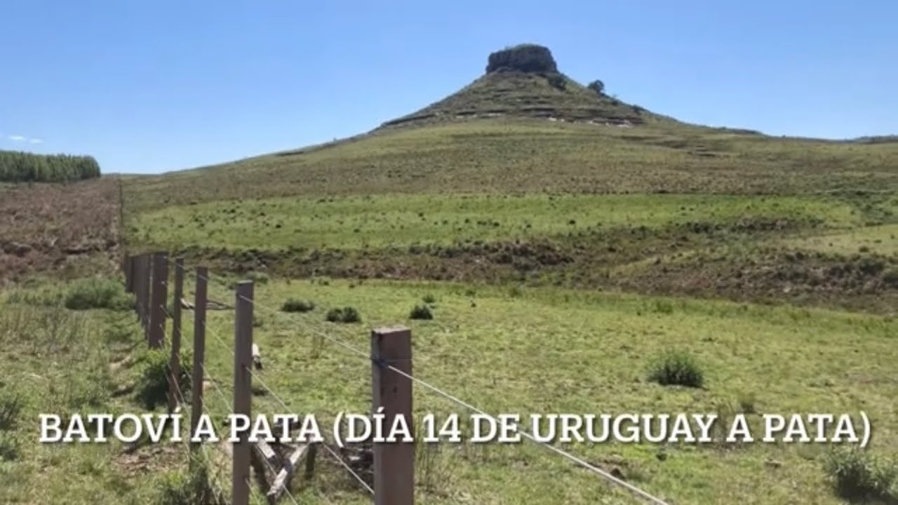 Batoví a pata (Día 14 de “Uruguay a pata” 1ra parte)