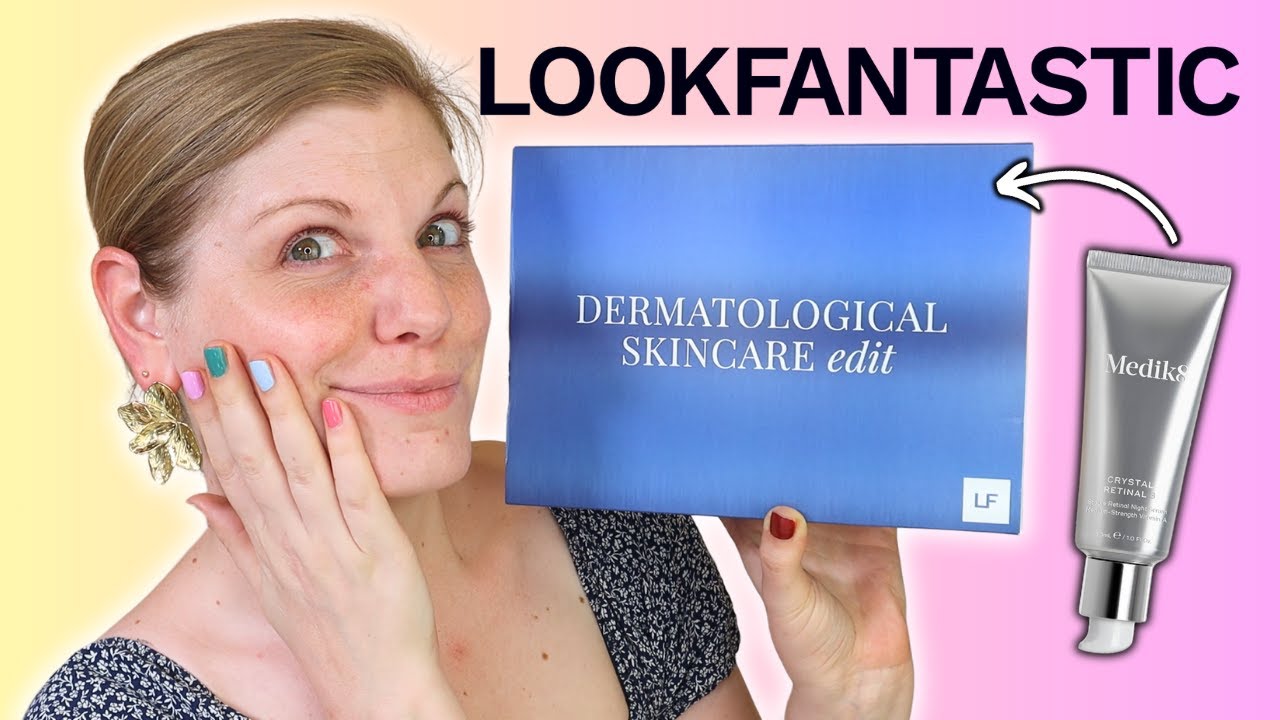 LOOKFANTASTIC Dermatological Skincare Edit Unboxing & Verlosung