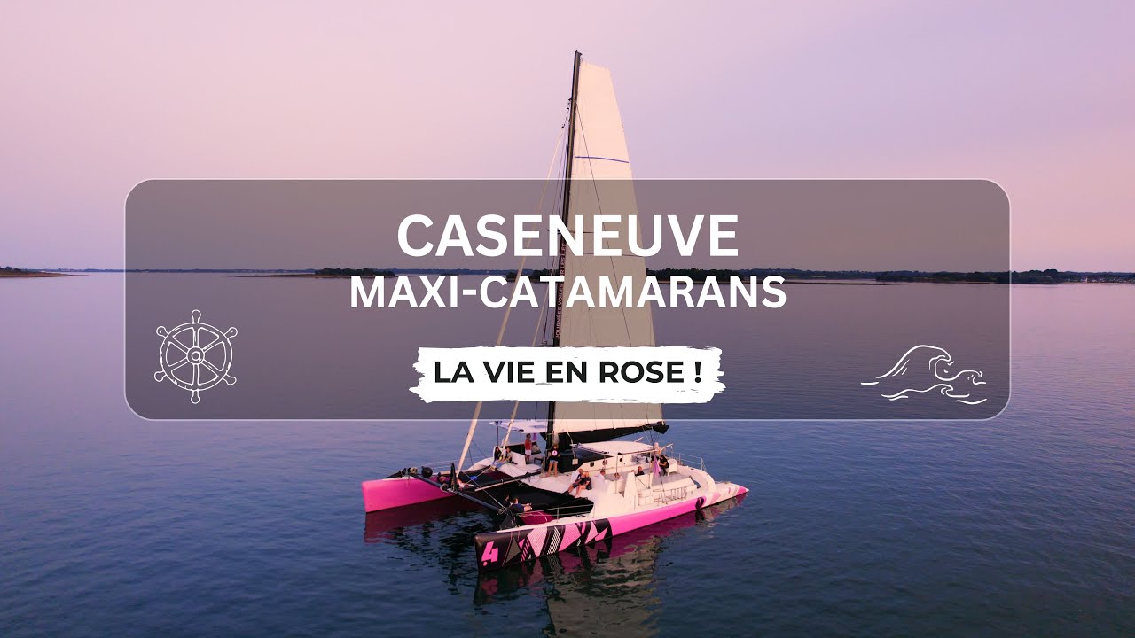 Embarquez avec Caseneuve Maxi-Catamaran!