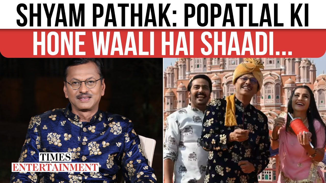 Taarak Mehta Ka Ooltah Chashmah's Shyam Pathak On Popatlal's Wedding, Journey, Bond With Dilip Joshi