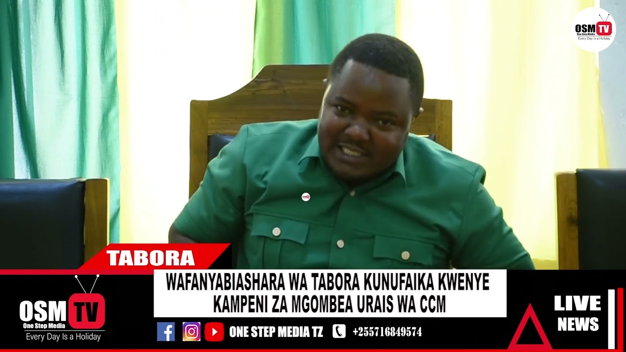 WAFANYABIASHARA WA TABORA KUNUFAIKA KWENYE KAMPENI ZA MGOMBEA URAIS WA CCM