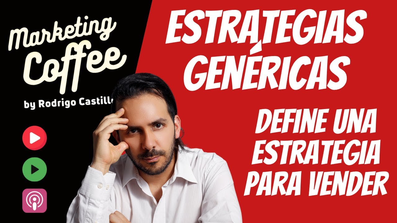 Estrategias Genéricas de Porter: Defínete para competir