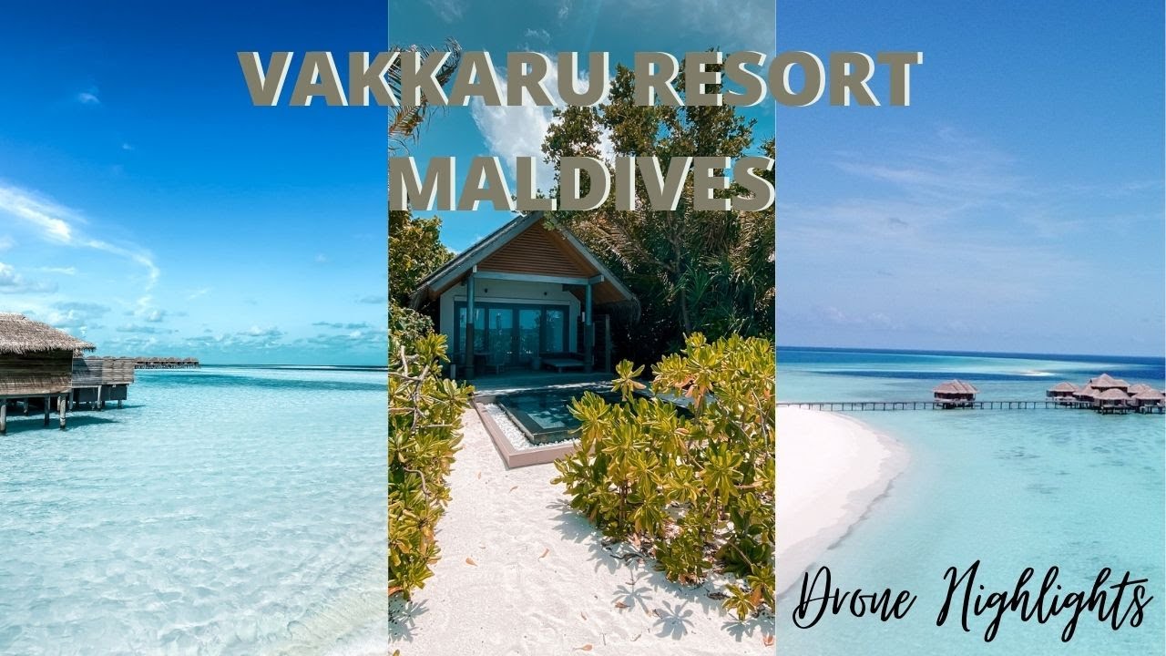 Vakkaru Maldives: Drone Highlights