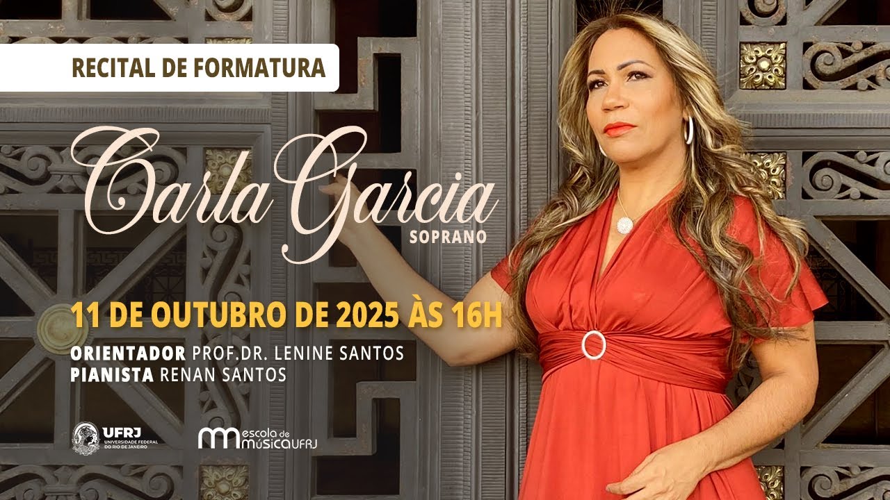 Carla Garcia: recital de formatura em canto - 11 de outubro de 2025