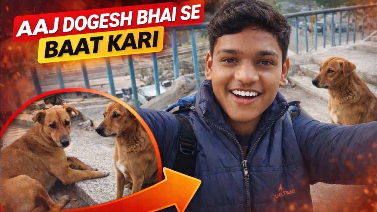 Dost Nahi… Aaj Dogesh Bhai Se Baat Ho Gayi 😳🐶 | Daily life vloger anshul 