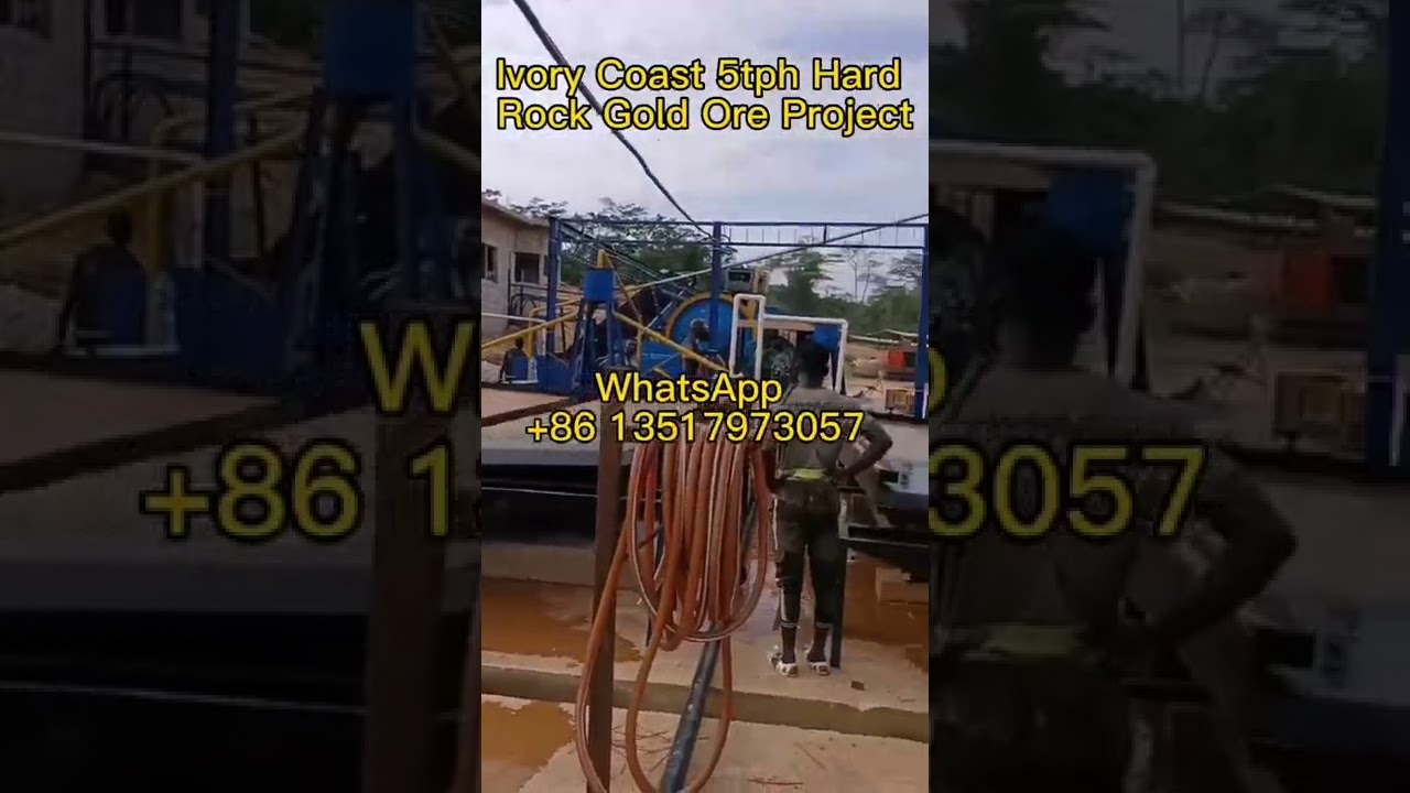 10tph Ivory Coast Hard Rock Gold Ore Mining Plant
