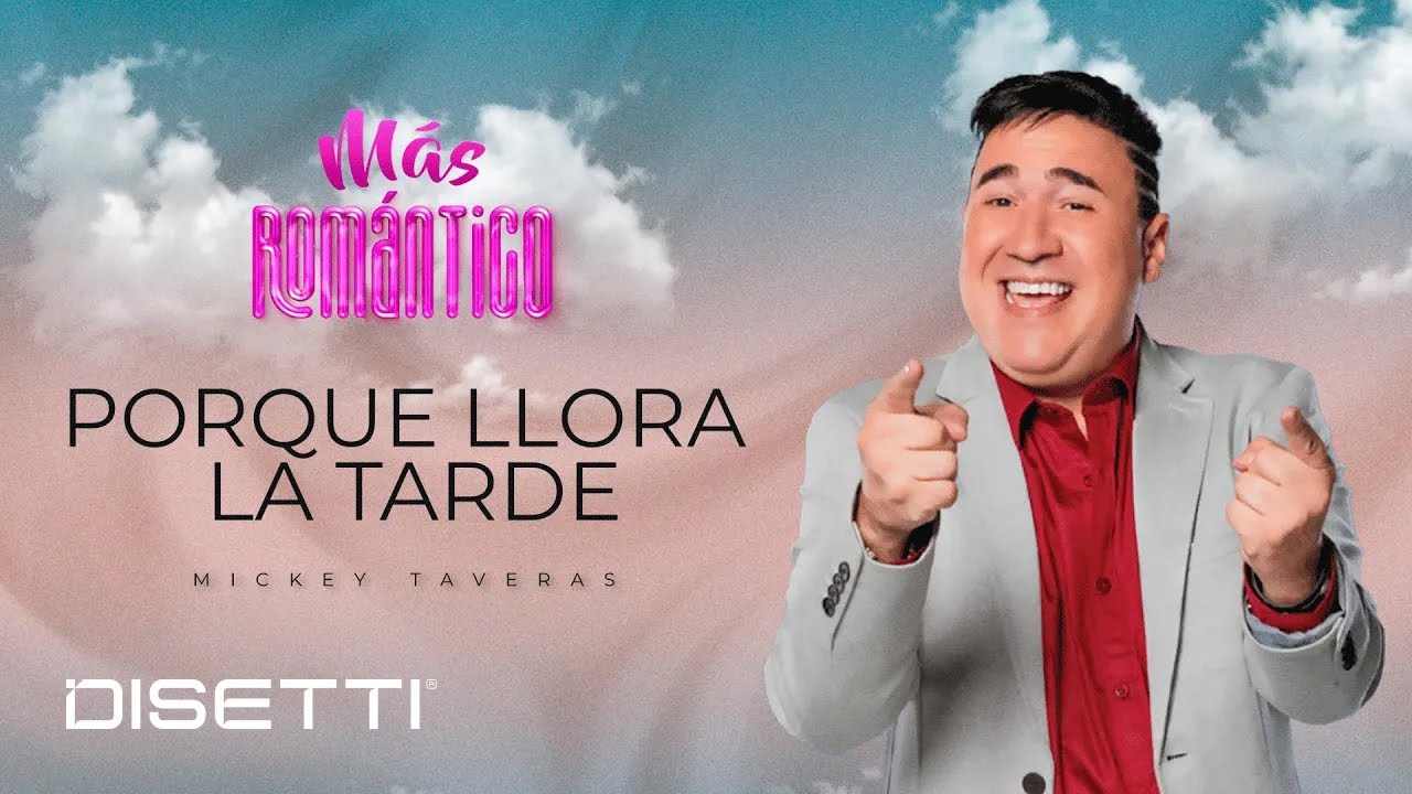 Mickey Taveras - Porque Llora La Tarde (Audio Oficial)
