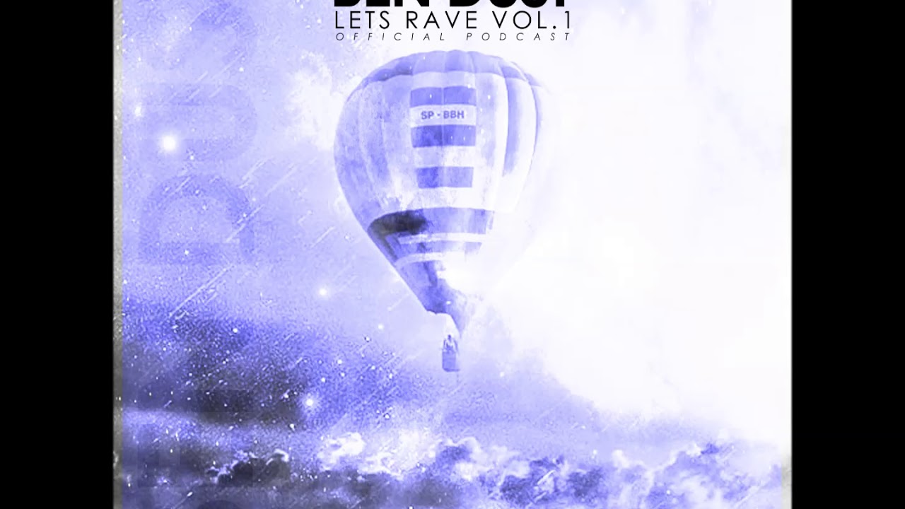 //Techno// Ben Dust - Let´s Rave Vol. 1