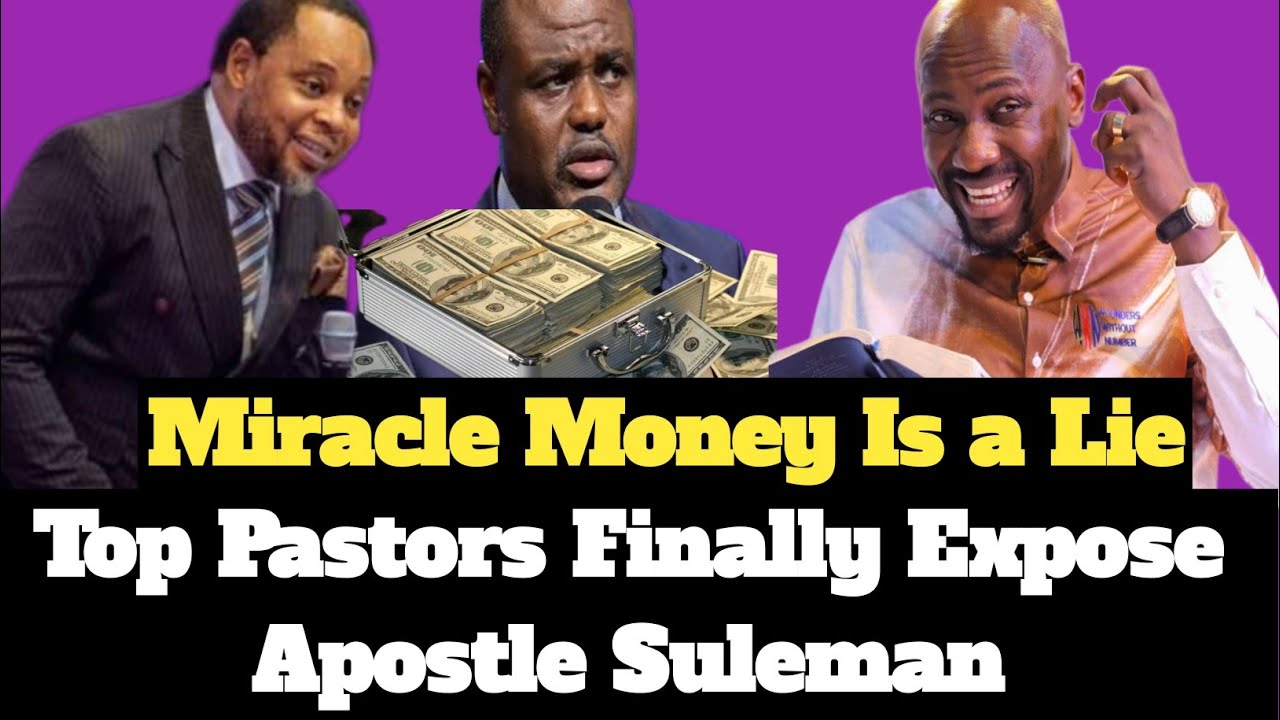 Don't Be Deceived - Miracle Money Is a Lie Top Pastors Finally Expose Apostle Suleman
